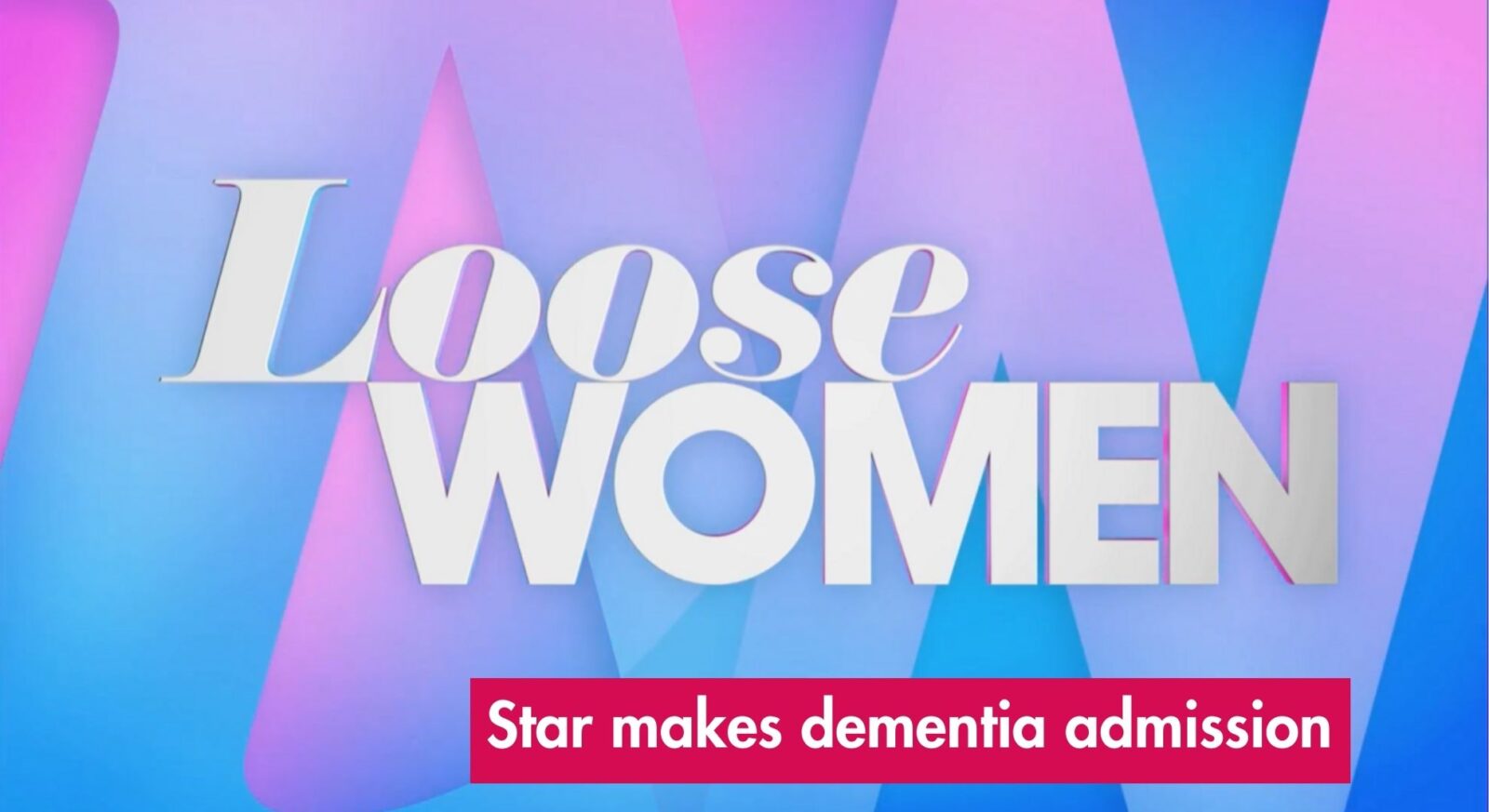 Loose Women star makes 'awful' dementia revelation: 'Put me in a home and walk away'