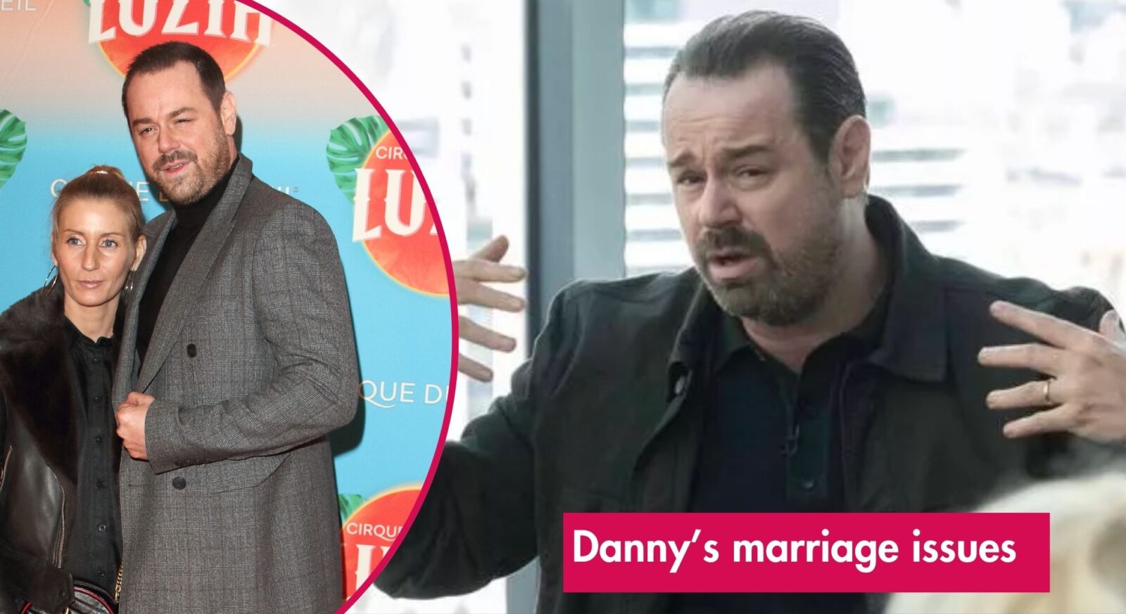 Danny Dyer in tears as he opens up on marriage issues after wife Joanne 'kicked him out'